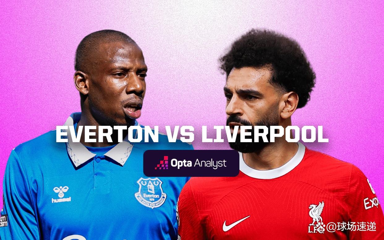 爱游戏登录-利物浦将在客场挑战埃弗顿，争夺胜利
